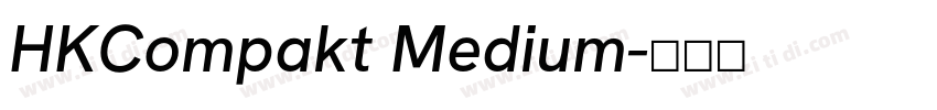 HKCompakt Medium字体转换